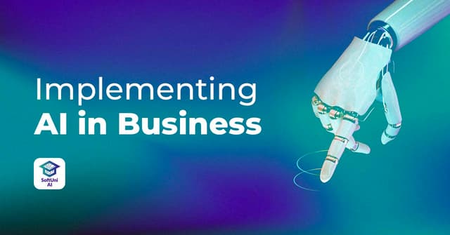 Implementing AI in Business