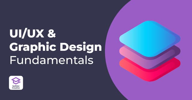 Graphic & UI/UX Design Fundamentals