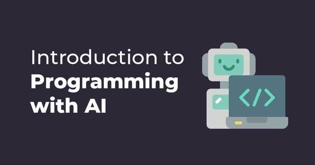 Introduction to Programming with AI